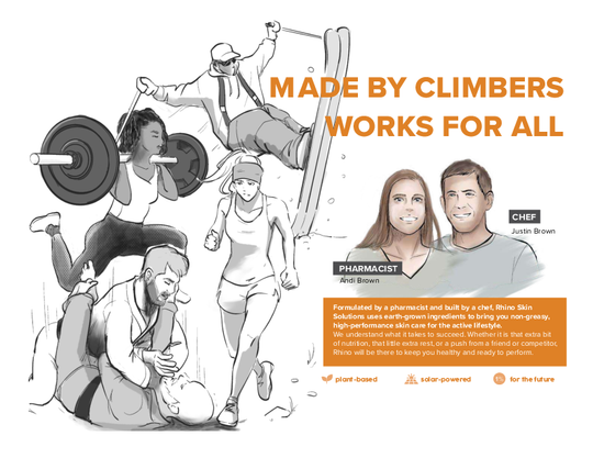 The graphic features the slogan "Made by Climbers, Works for All" and shows diverse athletes including weightlifters, runners, skiers, and climbers. It introduces Rhino Skin Solutions, emphasizing that the products are formulated by a pharmacist, Andi Brown, and built by a chef, Justin Brown, to provide high-performance skincare using earth-grown ingredients. The text highlights that Rhino products are plant-based, solar-powered, and designed for the active lifestyle, ensuring that users are prepared to per