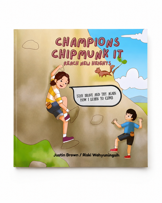 Champions Chipmunk It: A Growth Mindset Climbing Adventure for Kids